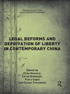 cover image of Legal Reforms and Deprivation of Liberty in Contemporary China